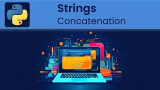 Python - Strings: Concatenation
