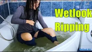 Wetlook ripping | Wetlook shower | Wetlook bath