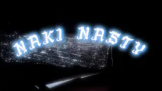 Pinche Choche - NakiNasty - (Vídeo Oficial) prod: ZIZZ aka