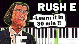 Rush E - EASY Piano Tutorial