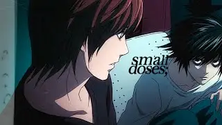 Small Doses | LxLight (Lawlight)