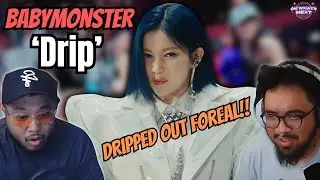 BABYMONSTER - 'DRIP' M/V - REACTION - VERY DRIPPED OUT! (Ok What's Next)
