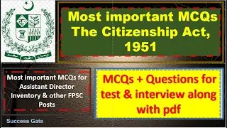 The Citizenship Act, 1951 MCQs | Assistant Director (Inventory) Test MCQs | Success Gate