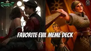GWENT | I'm Here To Entertain You With Two Variant of Evil Mill Meme Deck! Including Mirror Match!