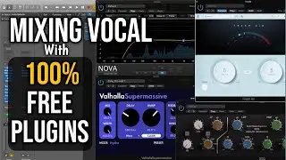 Mixing Vocal With 100% FREE Plugins⎮ FREE PRESET PATCH DOWNLOAD INCLUDED