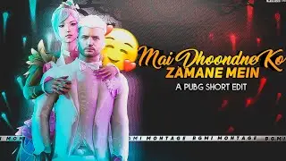 🥀Mai Dhoondne Ko Zamane Mein  Whatsapp Status 2022 | Pubg Short Edit | Free Preset ?