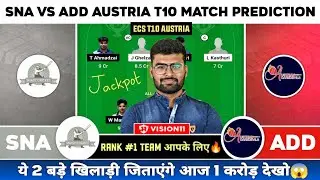 SNA vs ADD Dream11, SNA vs ADD Dream11 Prediction, SNA vs ADD Team Today, ECS T10 Dream11 Team Today