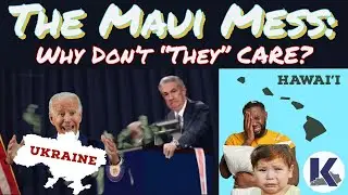 Maui Mess: Why Don't 