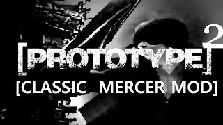 [PROTOTYPE 2] | PT1 Alex Mercer with Classic Powers - THE WAY HE SHOULD'VE ALWAYS BEEN (Model Swap)