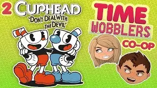 Cuphead #2: Беги и Стреляй! - Time Wobblers