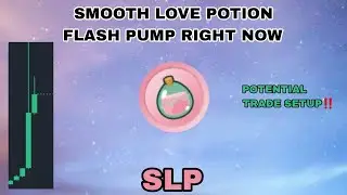 SLP COIN FLASH PUMP RIGHT NOW IN JUNE 2024‼️ SMOOTH LOVE POTION CRYPTO POTENTIAL TRADE SETUP❗ URGENT