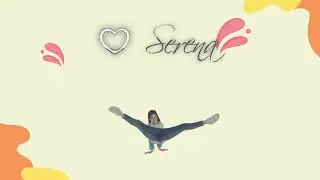 Serena Break Dancing