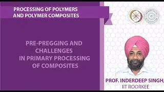 Pre-pregging and challenges in primary processing of composites
