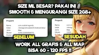 SIZE MOBILE LEGENDS GEDE? PAKAI FILE INI ATAU CONFIG REDUCE ML MENGURANGI 2GB SIZE DATA !!