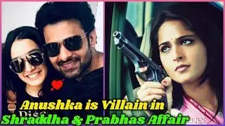 Prabhas and  Shraddha Love Affair and Anushka shetty is angry
