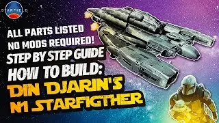 Starfield - How to build the N1 Starfighter - Step by step ship build guide