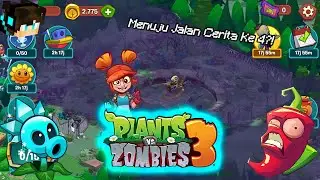 Melanjutkan perjalanan dengan Patrice?!(Plant vs Zombie 3?!?!)#4