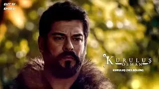 Kuruluş Osman Müzikleri | Kuruluş (163.Bölüm - Test Version)