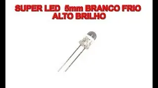Super Led 5mm Branco Frio Alto Brilho