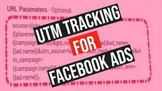 Ultimate Meta Ads UTM Tracking Guide