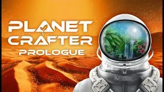 Planet Crafter ✔️НАЧАЛО №1 ► Выживание на Марсе