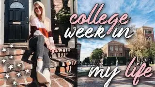 college week in my life: last first week at usc!