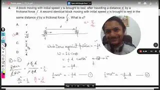 A block moving with initial speed v is brought to rest, after travelling a distance d, by africtiona
