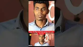 How To Play YouTube songs On Lock Screen | #shorts NoteTechAcademy