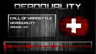 Call of Hardstyle - DeadQuality