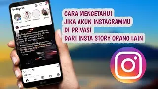 CARA MENGETAHUI BAHWA AKUN  INSTAGRAM KITA DI PRIVASI DARI INSTA STORY ORANG LAIN