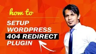 How To Setup WordPress 404 Redirect Plugin