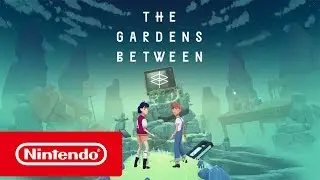 The Gardens Between - Trailer de apresentação (Nintendo Switch)