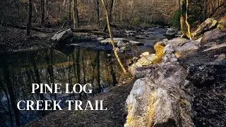 Pine Log Creek Vlog