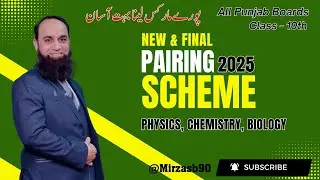 Final Paper Scheme || Class Ten || Science Subjects || 2025 || All Punjab Boards || 
