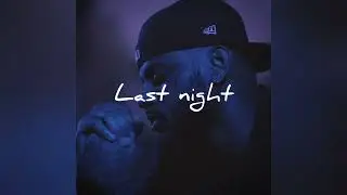 Bryson Tiller Type beat - Last Night