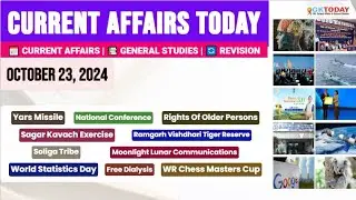 23 October, 2024 |Current Affairs Today |Top MCQs with Static GK & Detailed Revision by GKTODAY 🎯