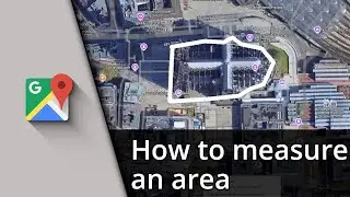 How to measure an area in Google Maps ✅ Tutorial