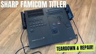 Sharp Famicom Titler Repair - A rare Famicom and video editing console?! Repair and demonstration