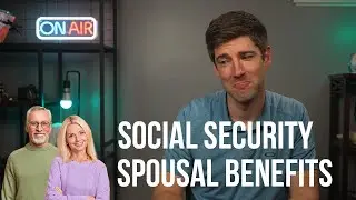 Smart Strategies for Couples: Boost Your Social Security Benefits!  |  Living Spousal Strategies
