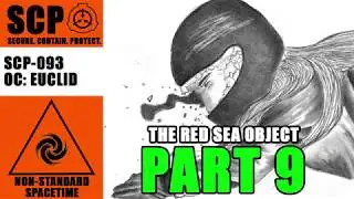 SCP-093 - The Red Sea Object - PART 9