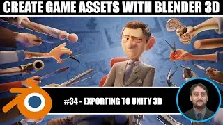 Blender Game Assets Modeling Course For Unity Game Engine | #34 Exporting