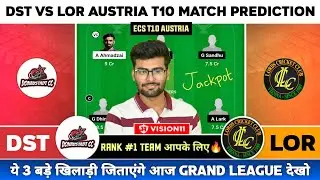 DST vs LOR Dream11, DST vs LOR Dream11 Prediction, DST vs LOR Team Today, ECS T10 Dream11 Team Today
