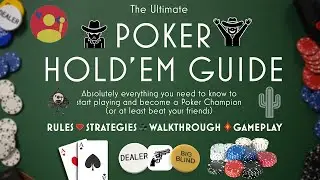 POKER the Ultimate Startup Guide to Texas Hold'em Tutorial. 30 minutes of Tips, Gameplay & Strategy!