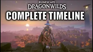 Complete Timeline of Runescape Dragonwilds