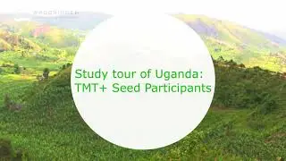 TMT study tour of Uganda