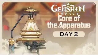 Genshin Impact | Core of the Apparatus Event | Day 2