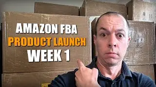 WEEK 1 - Amazon Product Launch Update!  (Amazon FBA UK 2024)
