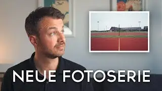 Meine neue FOTOSERIE