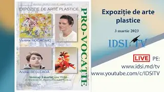 03.03.2023, 15:00 | Expoziție de Arte Plastice. Victoria ROCACIUC si Andrei BEŞLEAGĂ.