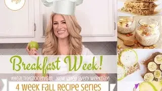 Fall Recipe Series: Quick Healthy Breakfast Recipes | Back To School | Healthy Grocery Girl® Show